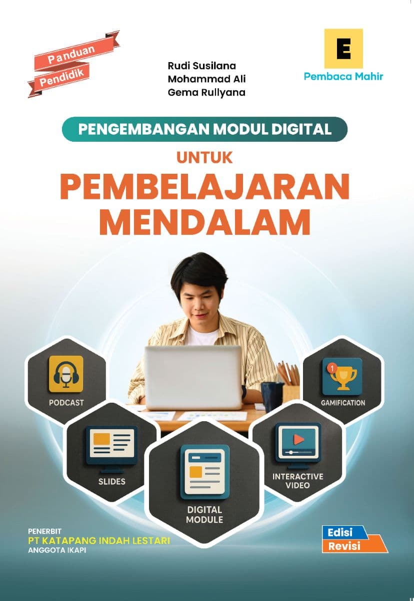 Panduan Pendidik: Pengembangan Modul Digital untuk Pembelajaran Mendalam (Edisi Revisi)